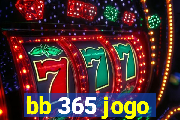 bb 365 jogo